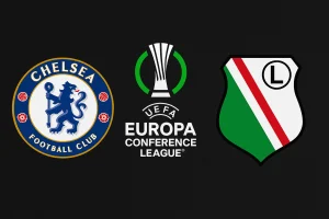 موعد مباراة تشيلسي و ليغيا وارسو في دوري المؤتمر الأوروبي